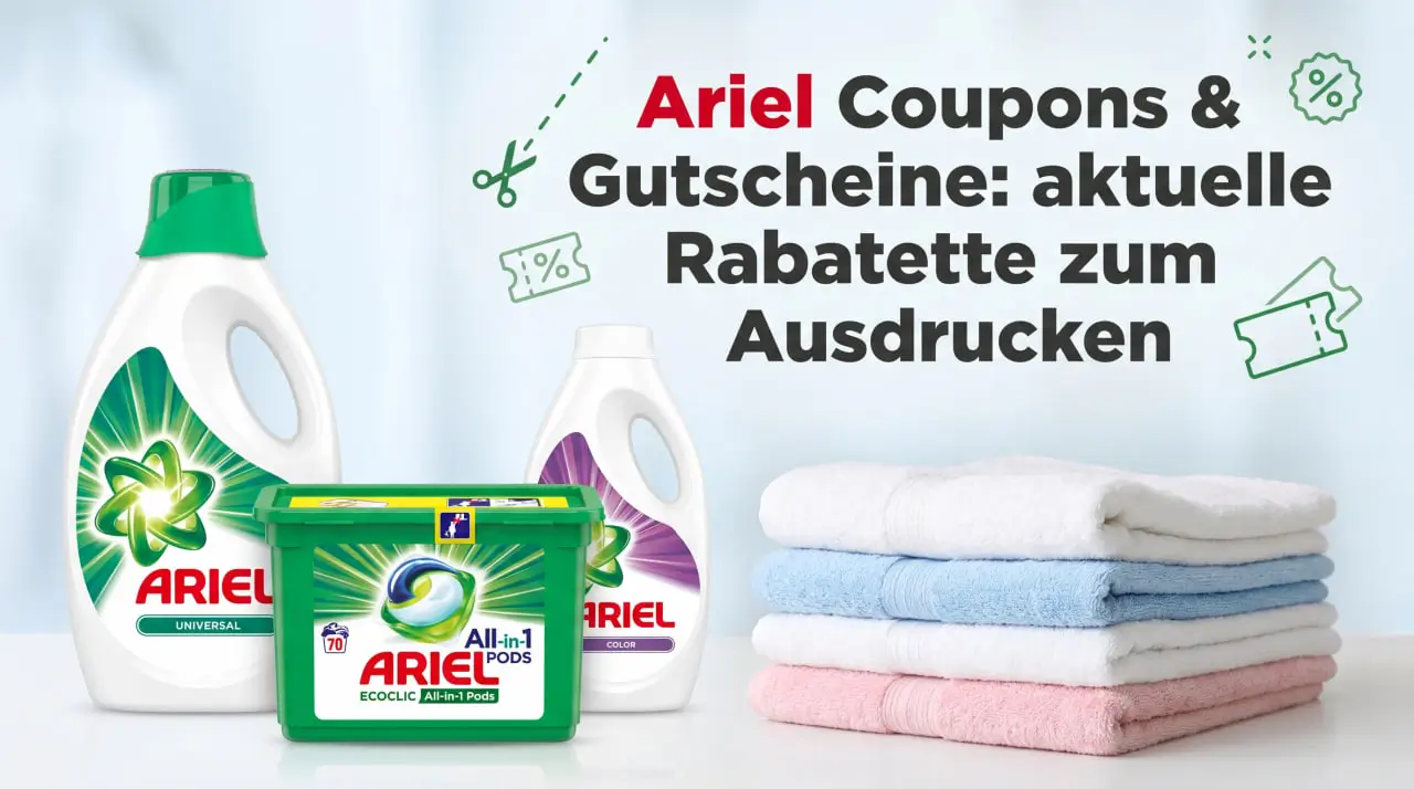 Ariel Coupons und Gutscheine zum Ausdrucken und Einlösen